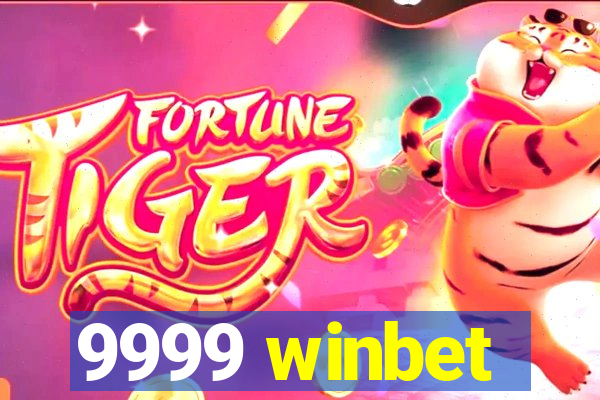 9999 winbet